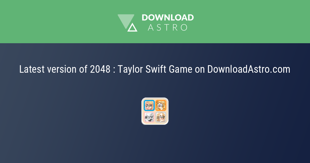 Taylor Swift 2048: How to Play and Win, by Piece Of Paper